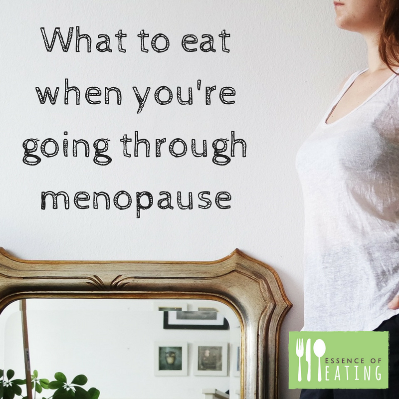What to eat when you’re going through menopause