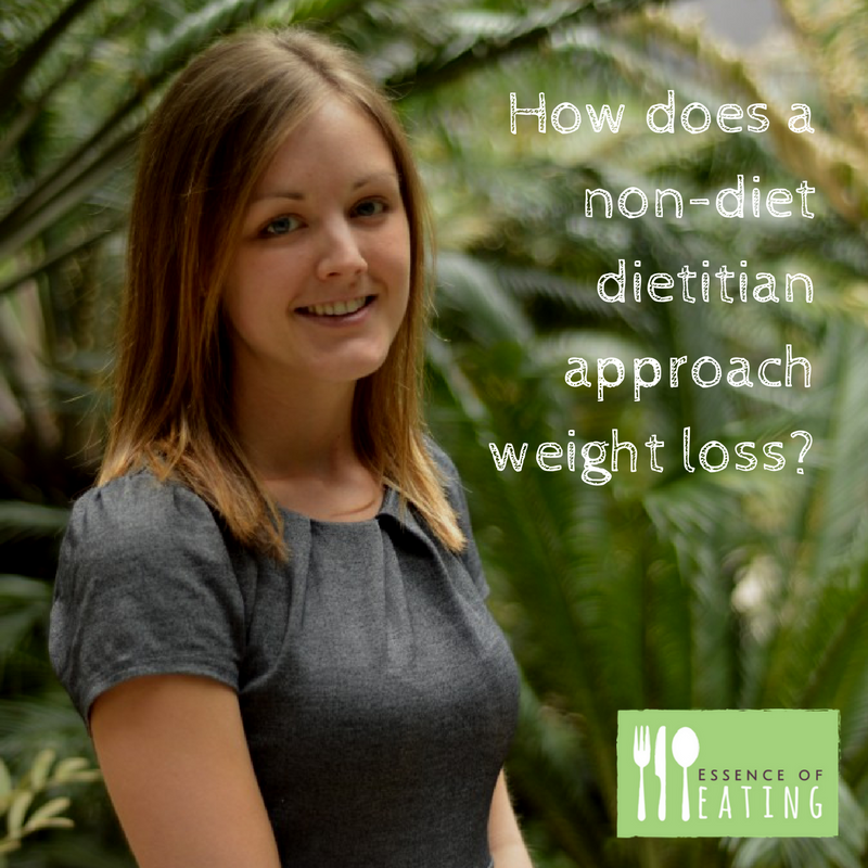 How does a non-diet dietitian approach weight loss?